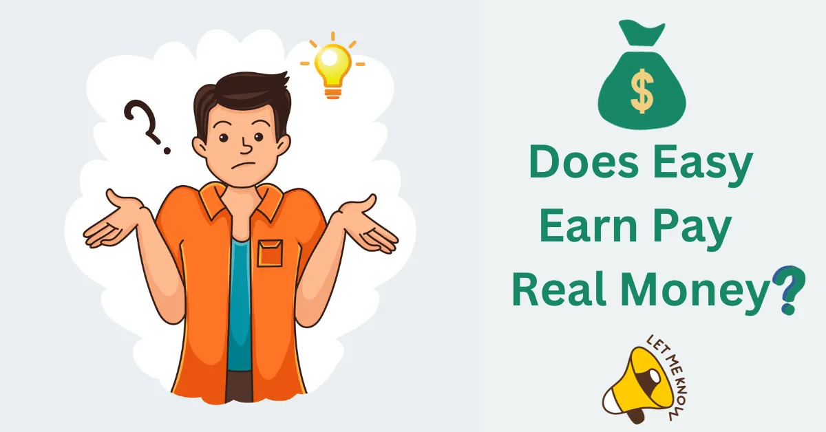 Does Easy Earn Pay Real Money?